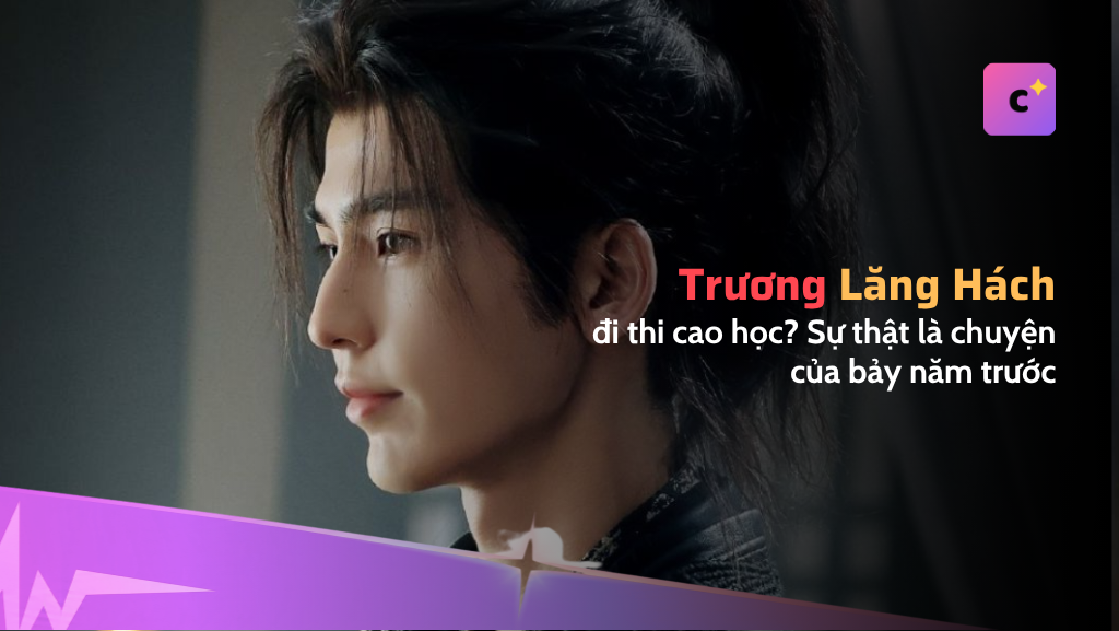 Tin đồn Trương Lăng Hách thi cao học thực chất là chuyện năm 2019